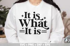 Funny PNG, Funny saying SVG, It is What it is SVG Product Image 2