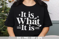 Funny PNG, Funny saying SVG, It is What it is SVG Product Image 3