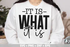 Funny PNG, Funny saying SVG, It is What it is SVG Product Image 2