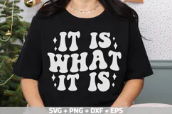 Funny PNG, Funny saying SVG, It is What it is SVG Product Image 3