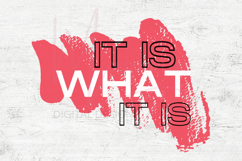 It Is What It Is SVG | Minimalist Quote Cut File for Cricut Product Image 4