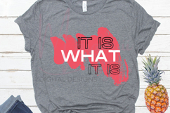 It Is What It Is SVG | Minimalist Quote Cut File for Cricut Product Image 3