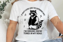 It May Look Like Im Listening But Im Singing Show SVG Product Image 2