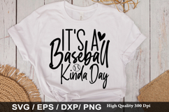 It's a Baseball Kinda Day SVG - Baseball Design Product Image 1