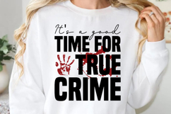 It&#039;s a good time for true crime SVG, True Crime SVG Product Image 1
