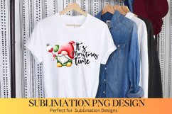 It&#039;s Christmas Time |Christmas Gnome Sublimation Product Image 1