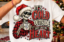 It's Cold Outside Just Like My Heart Funny Christmas Skeleto Product Image 3
