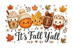 It's Fall Y'all Cute Autumn Season PNG Sublimation Design Product Image 1