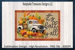 It's Fall Y'all Faux Embroidery Vintage Truck PNG Product Image 1