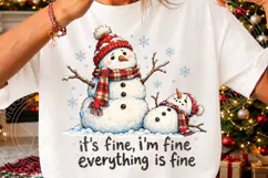 It's Fine, I'm Fine, Everything Is Fine Funny Christmas Snow Product Image 3
