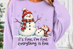 It's Fine, I'm Fine, Everything Is Fine Funny Christmas Snow Product Image 5