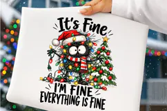 It's Fine I'm Fine Everything Is Fine PNG, Funny Christmas Product Image 3
