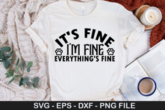 it&#039;s fine i&#039;m fine everything s fine SVG - Funny Cat Design Product Image 1