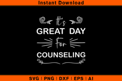 It’s A Great Day For Counseling SVG Design Product Image 1
