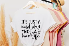 It's Just A Bad Day Not SVG, Inspirational SVG Design Product Image 2