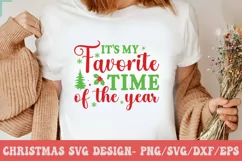 It s My Favorite Time Of The Year | Christmas SVG Design Product Image 3
