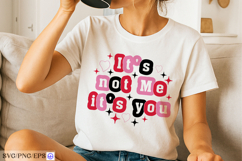 It's Not Me It's You Valentine Quote SVG PNG Product Image 3