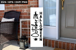 it&#039;s October Halloween SVG - Halloween Porch Sign Design Product Image 1
