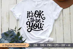 It's Ok to Be You SVG | Mental Health SVG Product Image 1