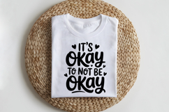 It&#039;s Okay to Not Be Okay SVG | Mental Health SVG Product Image 2