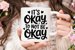 It's Okay to Not Be Okay SVG | Mental Health SVG Product Image 3
