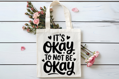 It&#039;s Okay to Not Be Okay SVG | Mental Health SVG Product Image 4