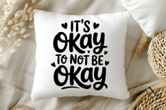 It&#039;s Okay to Not Be Okay SVG | Mental Health SVG Product Image 5