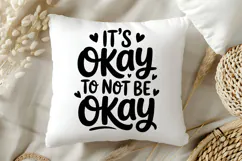 It's Okay to Not Be Okay SVG | Mental Health SVG Product Image 5