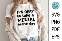 Mental Health SVG| It's Okay to Take a Mental Health Day Product Image 8