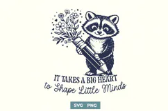 It Takes a Big Heart SVG - Teacher Raccoon Kindergarten PNG Product Image 1