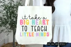 It Takes A Big Heart Teacher PNG SVG | Back To School PNG Product Image 3