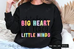 It Takes A Big Heart Teacher PNG SVG | Back To School PNG Product Image 6