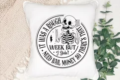 It Was A Rough Week But SVG, Snarky Skulls SVG Design Product Image 3