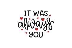 It Was Always You SVG Cut File Product Image 1