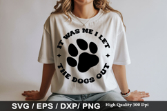 It Was Me I Let The Dogs Out - Dog Bandana SVG Design Product Image 1