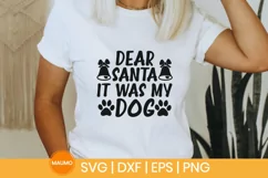 Dear santa it was my dog | Funny Christmas svg quote Product Image 1