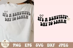 It's a Beautiful Day To Learn SVG PNG, Teacher Svg Product Image 1