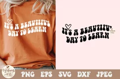 It's a Beautiful Day To Learn SVG PNG, Teacher Svg Product Image 2