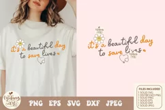 It's A Beautiful Day To Save Lives Png svg, Nurse Save Lives Product Image 2