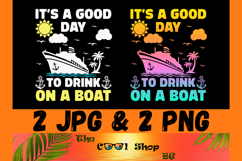 Its A Good Day To Drink On A Boat Png Jpg, Summer Png Product Image 1