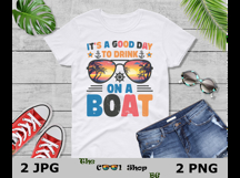 It&#039;s A Good Day To Drink On A Boat Png, Summer Png Product Image 3