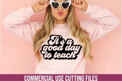 Its A Good Day To Teach SVG - Teacher Quote SVG - Teacher Product Image 3