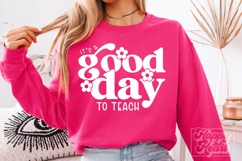 Its A Good Day To Teach SVG PNG - Floral Teacher Shirt Gift Product Image 4