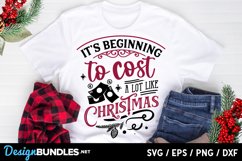 It's beginning to cost a lot like Christmas svg Product Image 1