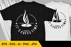 It&#039;s Coffee Time - T shirt Design Product Image 1