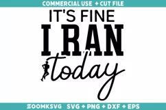 It's fine I ran today SVG | Running SVG | Sports SVG Product Image 2