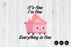 It's Fine I'm Fine PNG, Dumpster Fire PNG Product Image 1