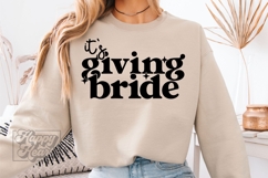 Its Giving Bride SVG PNG - Future Mrs - Fiancee Bride Era Product Image 4