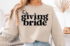 Its Giving Bride SVG PNG - Future Mrs - Fiancee Bride Era Product Image 4