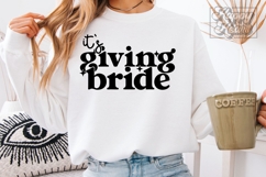 Its Giving Bride SVG PNG - Future Mrs - Fiancee Bride Era Product Image 5